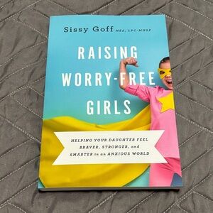 Raising Worry-Free Girls Book